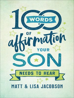 100 Words of Affirmation Your Son Needs to Hear - ebook